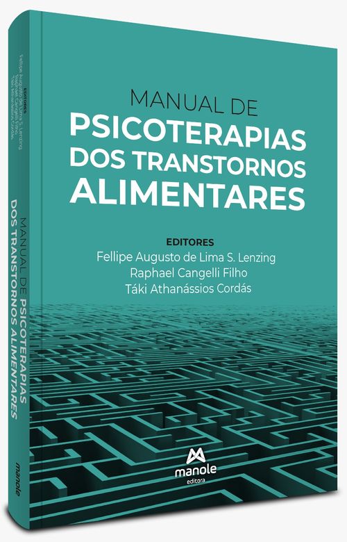 Manual de Psicoterapias dos Transtornos Alimentares - 1ª Edição