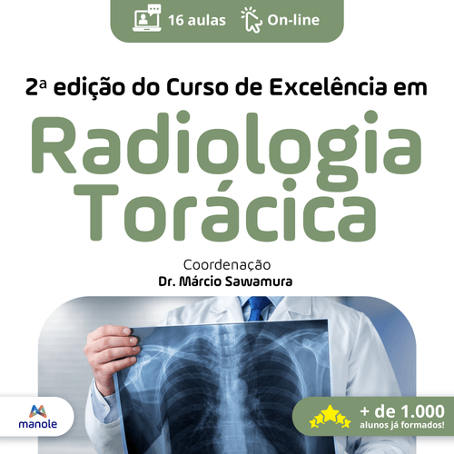 2ª Edição do Curso de Excelência em  Radiologia Torácica