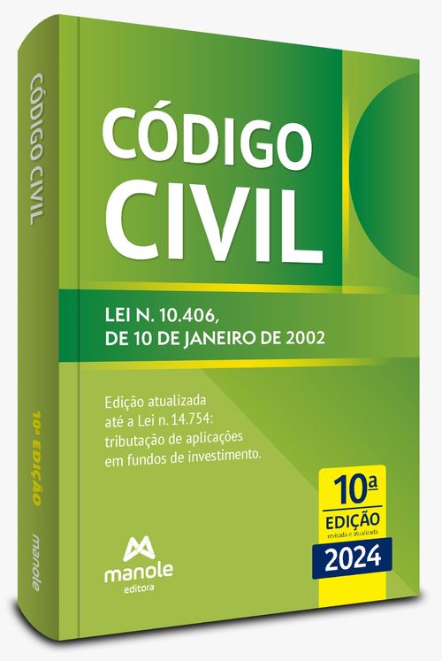 Código Civil - 10ª Edição - Lei n. 10.406, de 10 de janeiro de 2002
