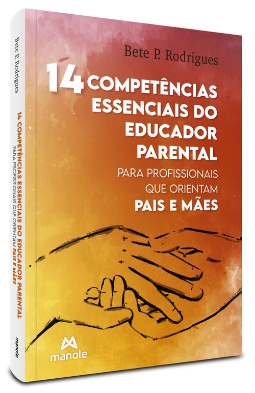 14 Competências Essenciais do Educador Parental
