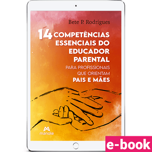 14 Competências Essenciais do Educador Parental - Ebook