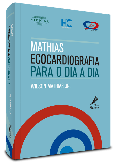 Mathias Ecocardiografia para o dia a dia 1ª Edição