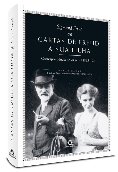 Cartas de Freud a sua filha: Correspondência de viagem – 1895 a 1923 – 1ª EDIÇÃO