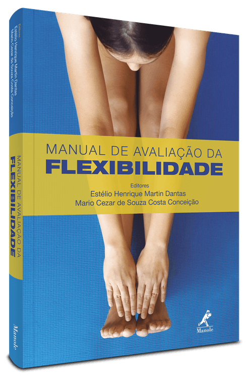 Manual de avaliação da flexibilidade 1ª Edição