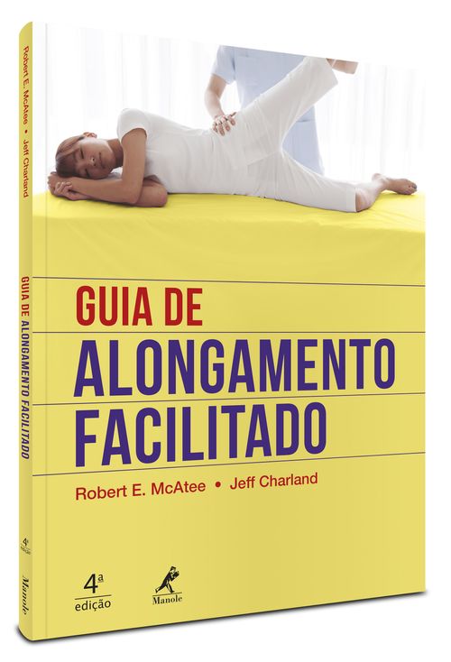 Guia de Alongamento Facilitado 4ª Edição
