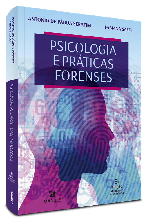 Psicologia e práticas forenses  – 3ª Edição