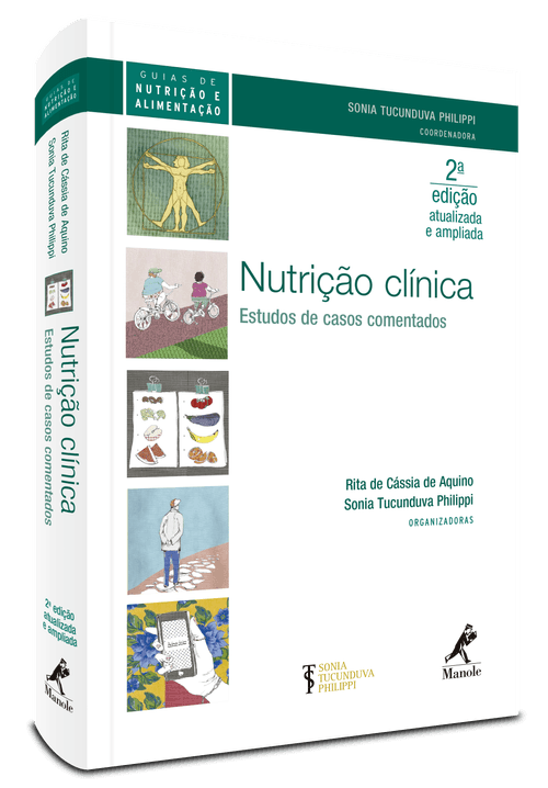 Nutrição Clínica: Estudos de Casos Comentados – 2ª EDIÇÃO