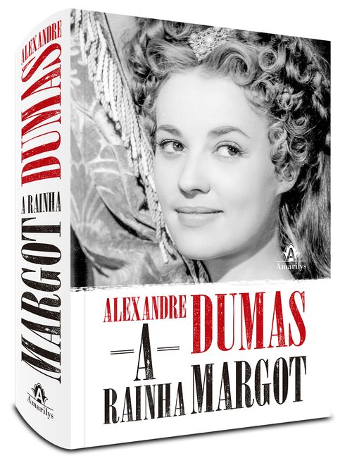A rainha Margot – 1ª EDIÇÃO