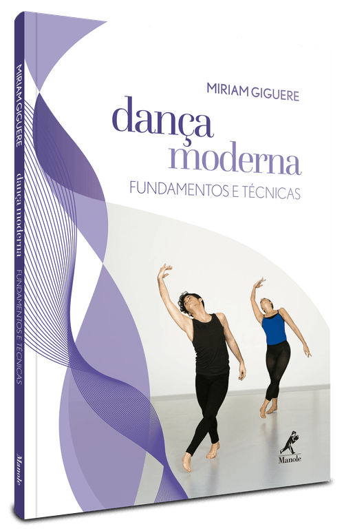 Dança moderna: Fundamentos e técnicas – 1ª EDIÇÃO