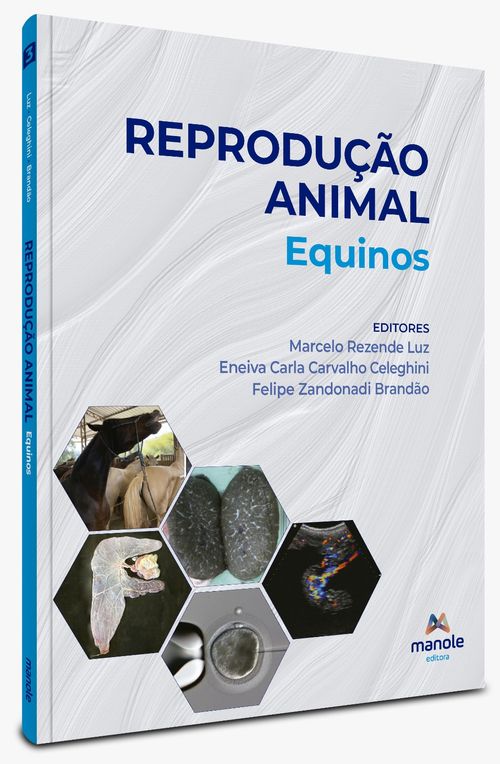 Reprodução animal - 1ª Edição - Volume 3 Equinos