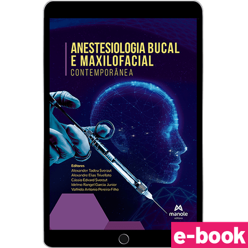 Anestesiologica Bucal e Maxilofacial Contemporânea - 1ª Edição