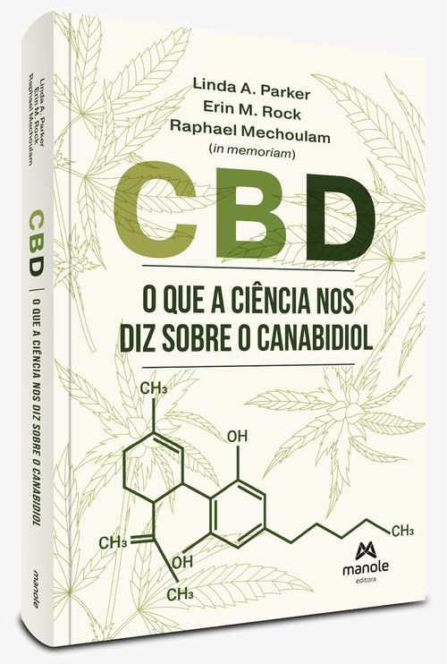 CBD - 1ª Edição - O que a ciência nos diz sobre o canabidiol