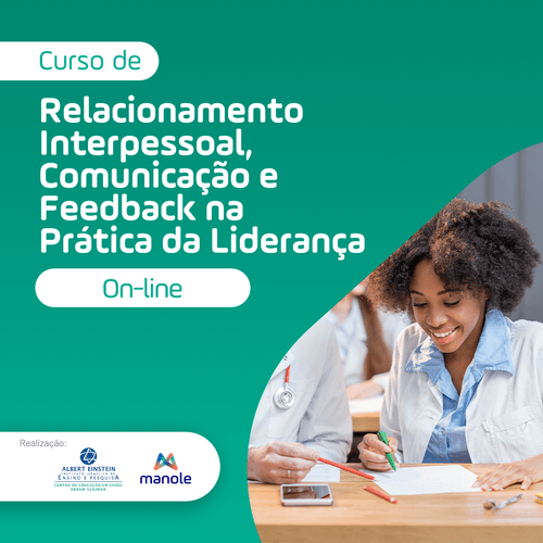 Relacionamento Interpessoal, Comunicação e Feedback na Prática da Liderança