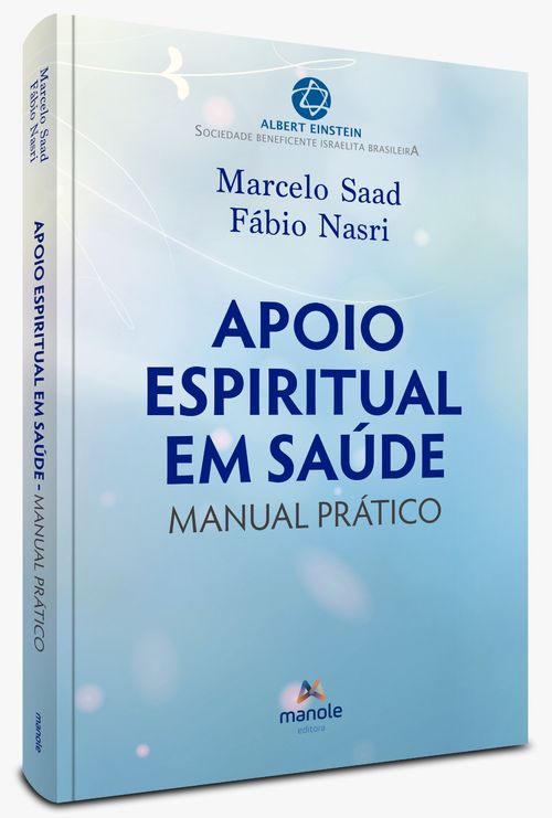 Apoio Espiritual em Saúde -  1ª Edição Manual prático