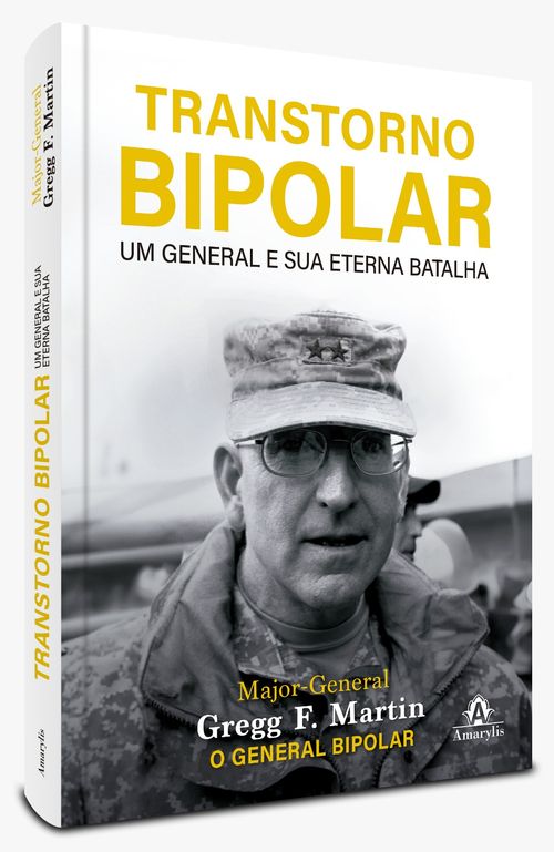 (Pré-Venda) Transtorno Bipolar - 1ª Edição Um general e sua eterna batalha