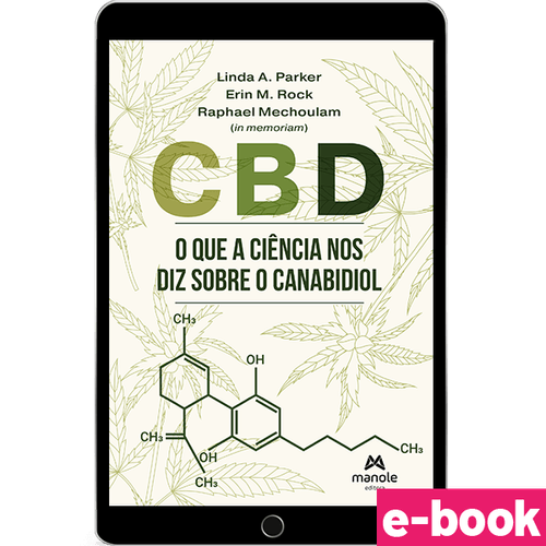 CBD - 1ª Edição - O que a ciência nos diz sobre o canabidiol - Ebook