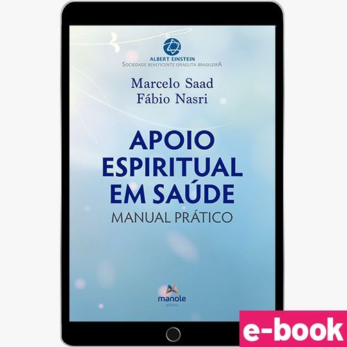 Apoio Espiritual em Saúde - 1ª Edição Manual prático - Ebook