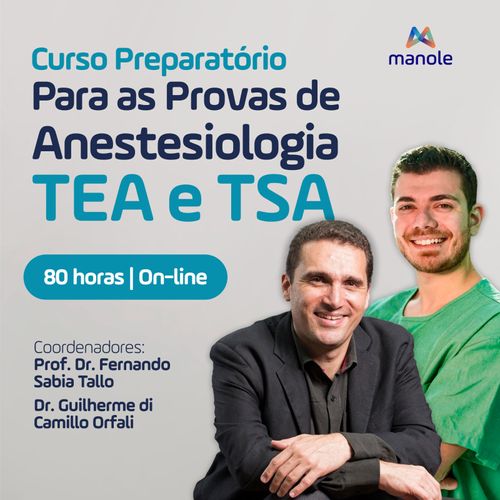 Preparatório para a Prova de Título em Anestesiologia – TEA e TSA