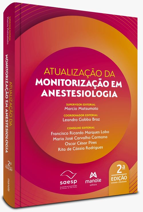 Atualização Da Monitorização Em Anestesiologia - 2ª Edição