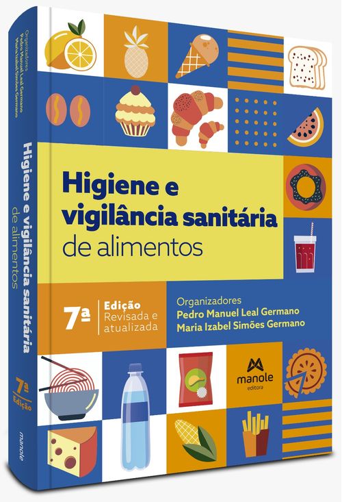 Higiene e Vigilância Sanitária  de Alimentos - 7ª Edição