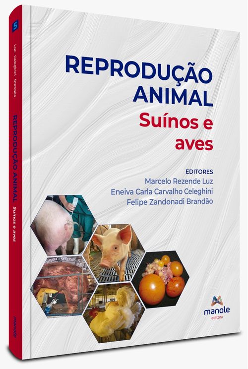 Reprodução Animal - 1ª Edição - Volume 5 Suínos e Aves