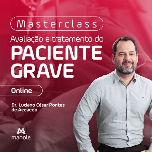 Avaliação e Tratamento do Paciente Grave com Dr. Luciano Azevedo