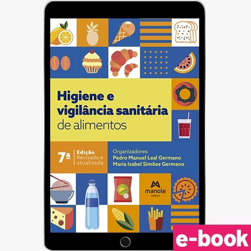 Higiene e Vigilância Sanitária  de Alimentos - 7ª Edição