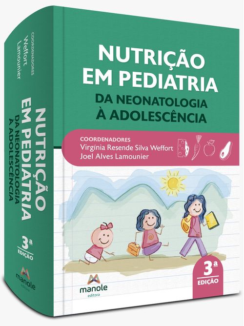 Nutrição Em Pediatria - 3ª Edição  Da neonatologia à adolescência