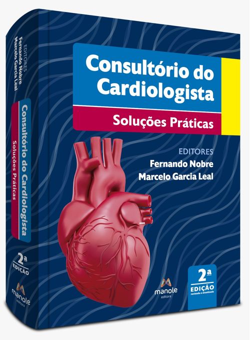 Consultório Do Cardiologista - 2ª Edição Soluções Práticas