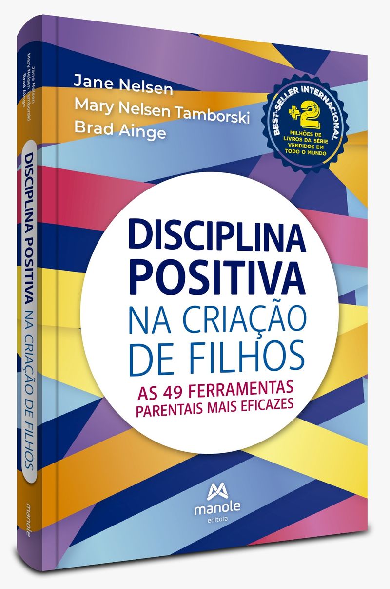 Disciplina-Positiva-Na-Criacao-De-Filhos---1ª-Edicao-As-49-ferramentas-parentais-mais-eficazes