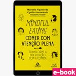 Mindful-Eating---Comer-Com-Atencao-Plena---1ª-Edicao----ebook