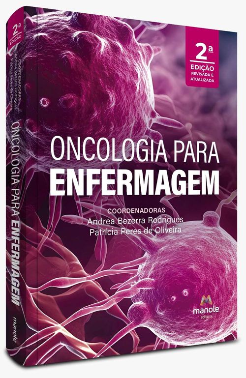 Oncologia para Enfermagem – 2ª Edição