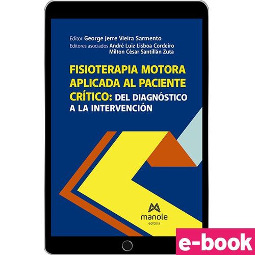 Fisioterapia Motora Aplicada Al Paciente Crítico - 1ª Edição - del diagnóstico a la intervención - Revisão rápida - Ebook