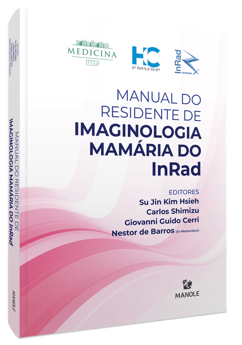 Manual do Residente de Imaginologia Mamária do InRad 1ª Edição