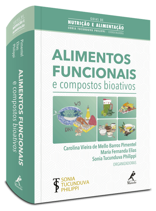 Alimentos funcionais e compostos bioativos  1ª Edição