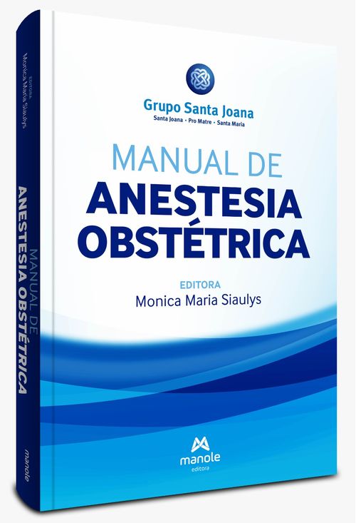Manual De Anestesia Obstétrica - 1ª Edição