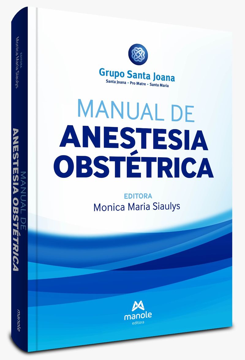9788520458730---Manual-de-Anestesia-Obstetrica---Santa-Joana---1ª-Edicao
