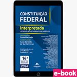 Constituicao-federal-interpretada--14ed-2024-isbn-epub-9788520465011