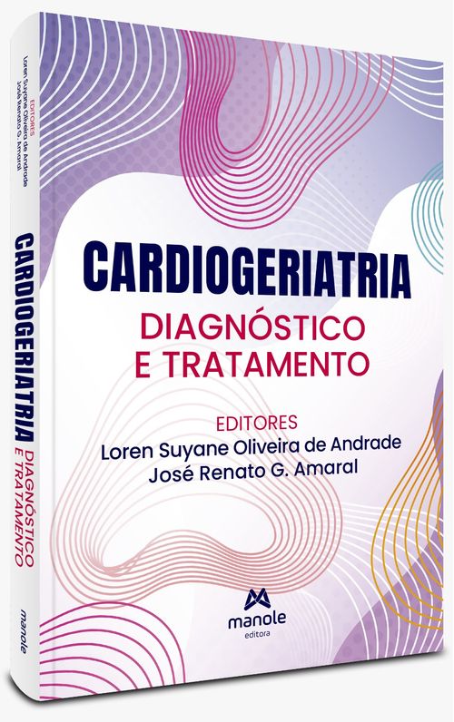 Cardiogeriatria: Diagnóstico e tratamento - 1ª Edição