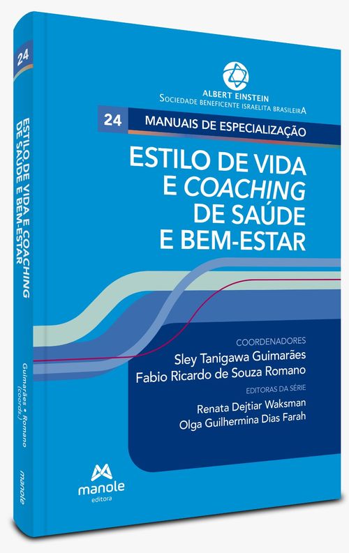 Estilo de Vida e Coaching de Saúde e Bem-Estar - Volume 24 - 1ª Edição