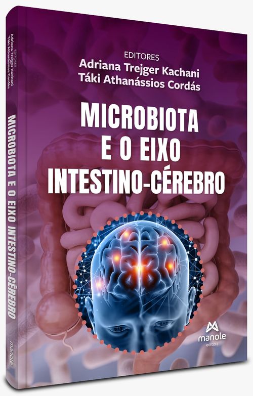 Microbiota e o Eixo Intestino-Cérebro - 1ª Edição