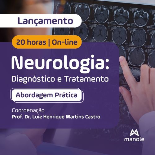 Curso de Neurologia: Diagnóstico e Tratamento - Uma abordagem Prática