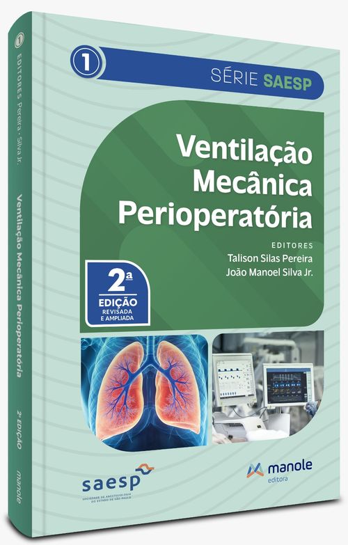 Ventilação Mecânica Perioperatória - 2ª Edição