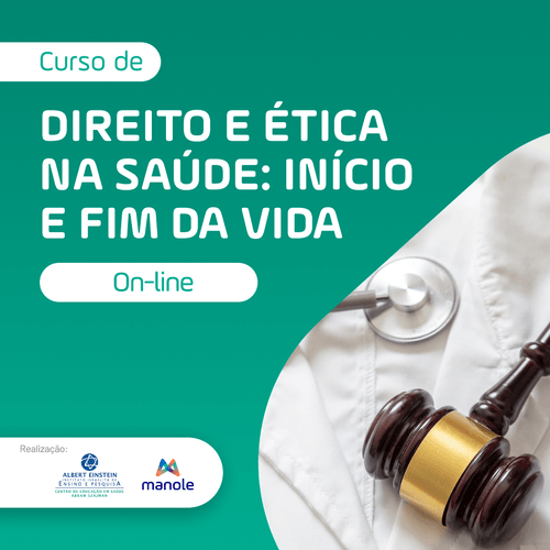 Direito e Ética na Saúde: Início e Fim da Vida