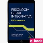 Fisiologia-Geral-Integrativa-Fundamentos---1ª-Edicao-ebook