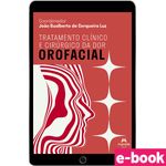 Tratamento-Clinico-e-Cirurgico-Da-Dor-Orofacial-ebook-