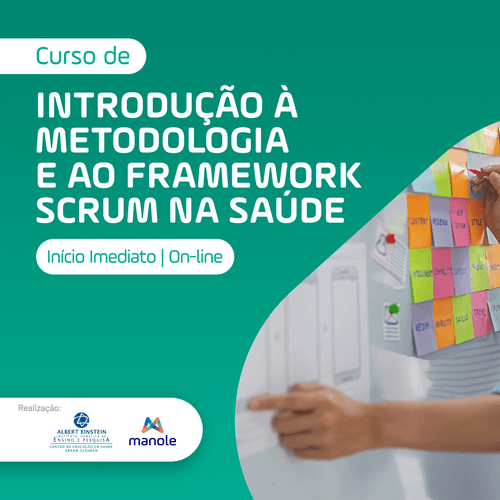 Introdução à Metodologia e ao Framework Scrum na Saúde