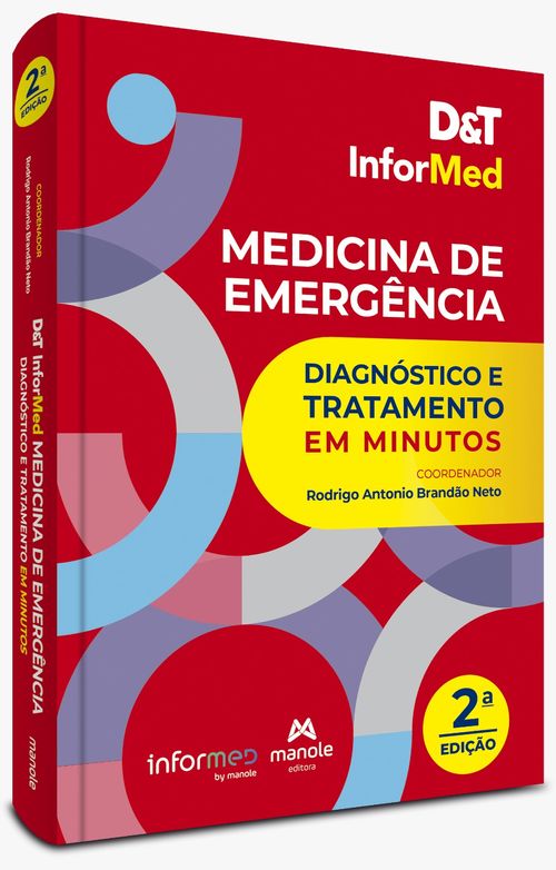 D&T Informed Medicina de Emergência: Diagnóstico e tratamento em minutos -  2ª Edição