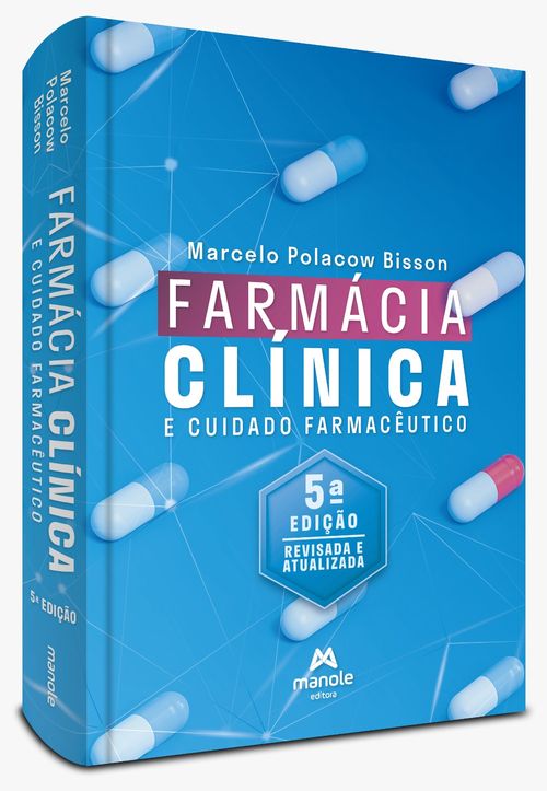 Farmácia Clínica e Cuidado Farmacêutico - 5ª Edição