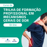 Trilha-de-Formacao-Profissional-em-Mecanismos-Gerais-de-Dor